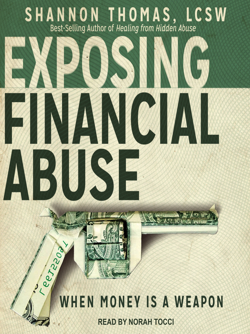 Title details for Exposing Financial Abuse by Shannon Thomas LCSW - Available